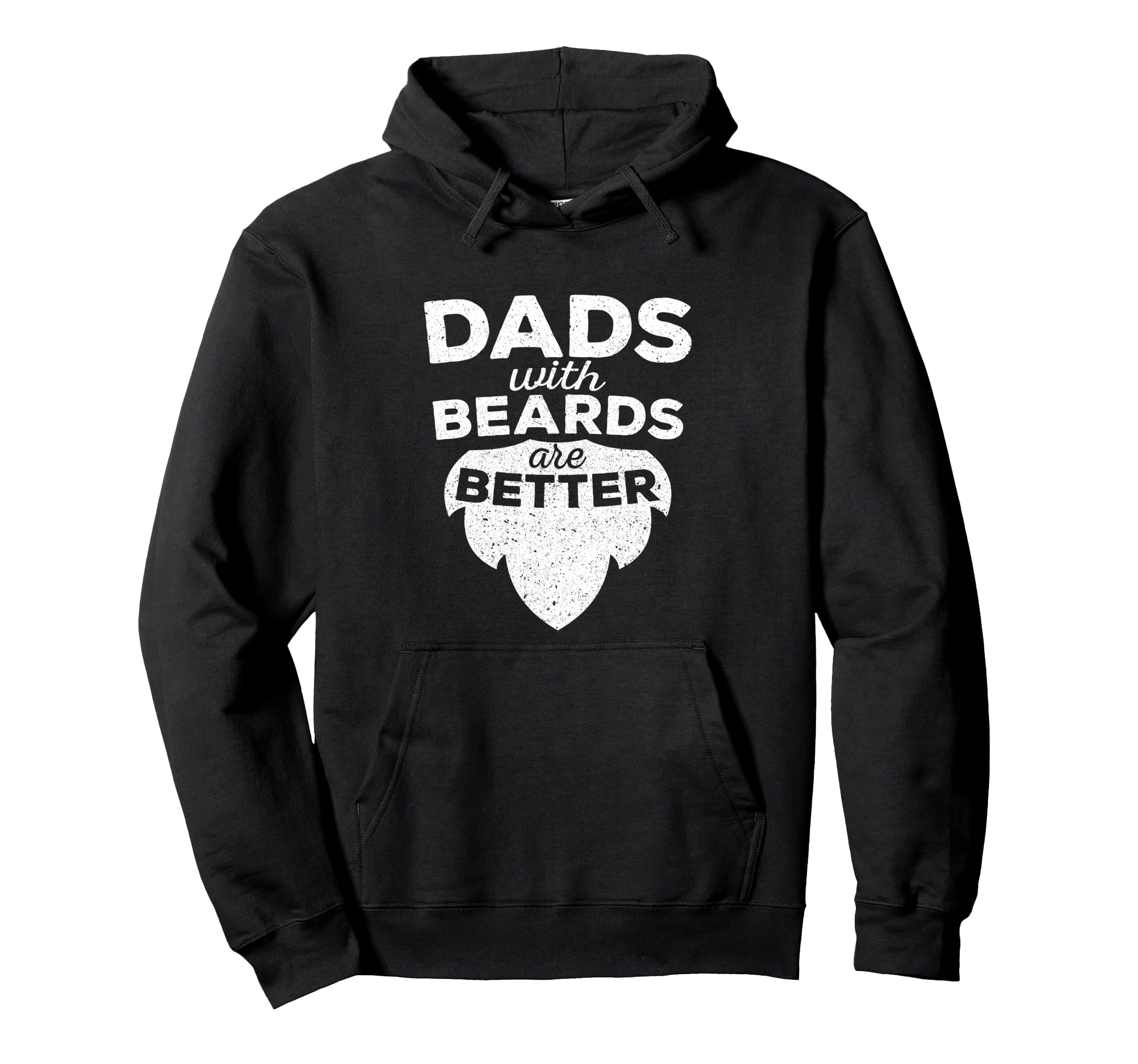 Dads Beards Are Better Bearded Fathers Hoodie - Minimalist Print Men Women - T-Shirt, Sweatshirt, Hoodie