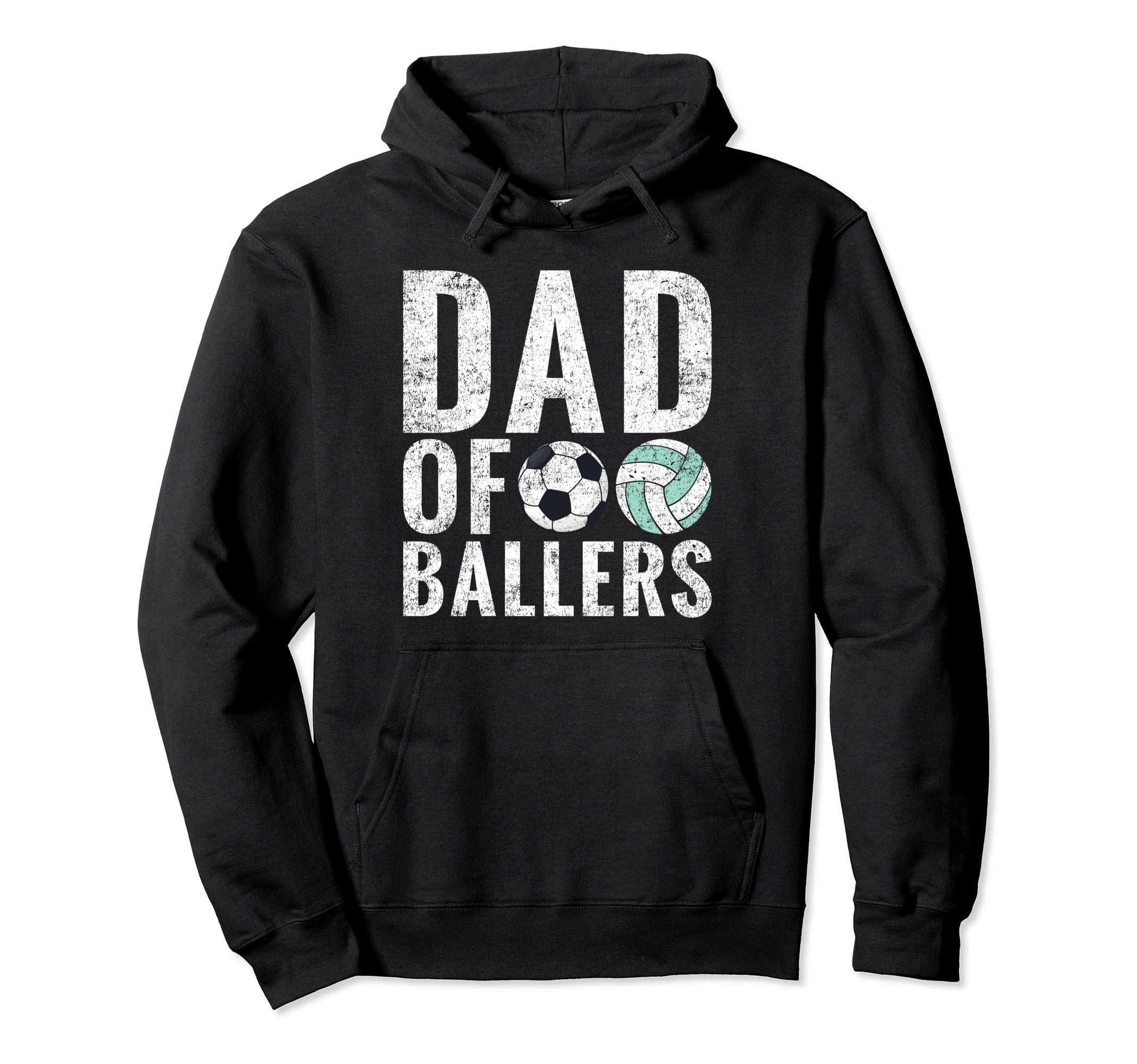 Dad Ballers Funny Soccer Volleyball Dad Hoodie - Fun Novelty Design Unisex - T-Shirt, Sweatshirt, Hoodie