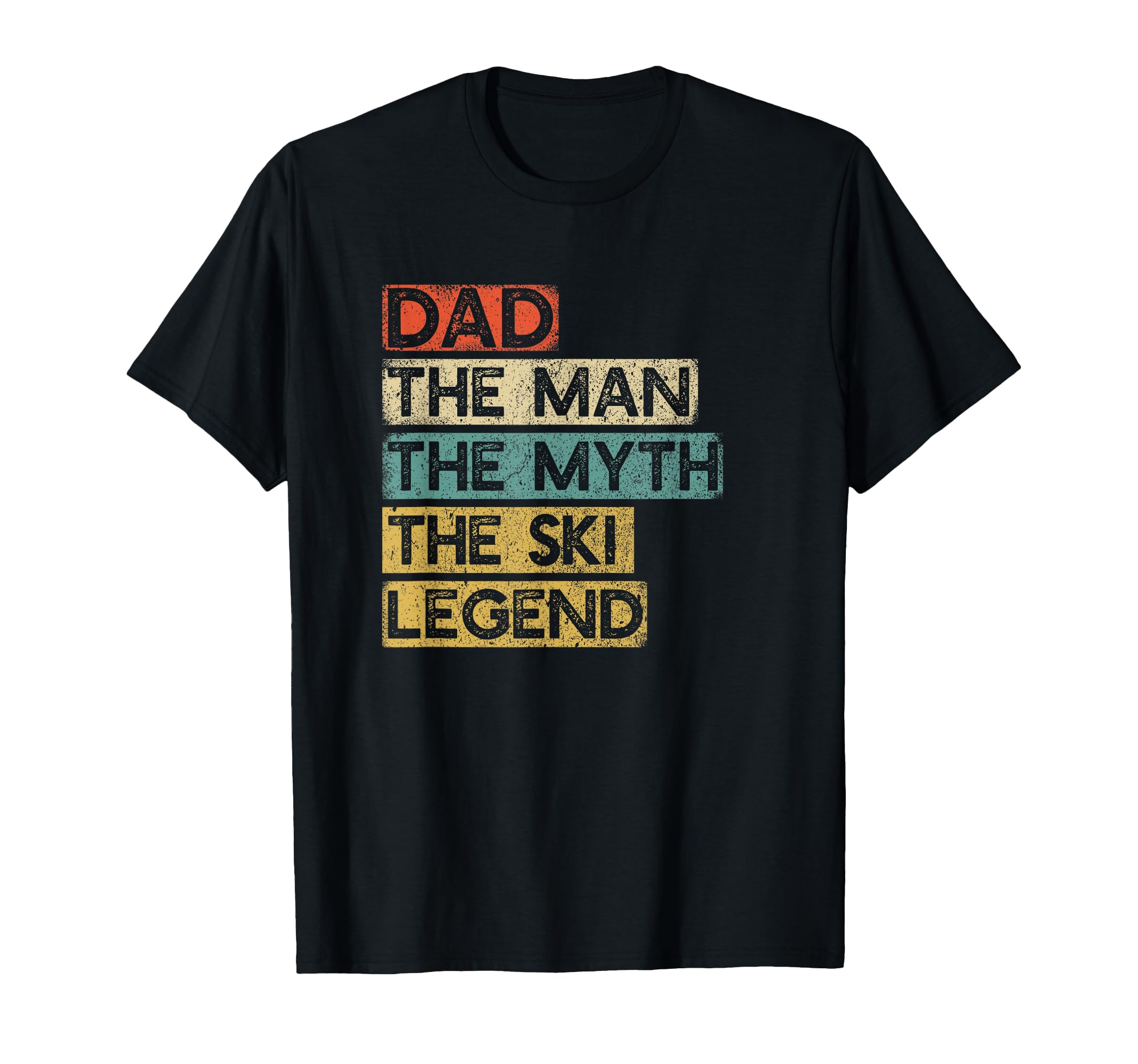 Ski Dad Legend Skiing Fathers Day T-Shirt - Fun Novelty Design Men Women - T-Shirt, Sweatshirt, Hoodie