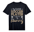 Mens My Favorite Soccer Player Calls Me T-Shirt - Graphic Print Unisex - T-Shirt, Sweatshirt, Hoodie