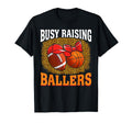 Busy Raising Ballers Football T-Shirt - Casual Everyday Wear Unisex - T-Shirt, Sweatshirt, Hoodie