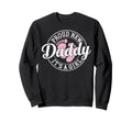 New Dad Est 2026 Father 2026 Dad Sweatshirt - Fun Novelty Design Men Women - T-Shirt, Sweatshirt, Hoodie