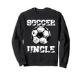 Soccer Uncle Funny Soccer Player Sweatshirt - Unique Graphic for Adults - T-Shirt, Sweatshirt, Hoodie