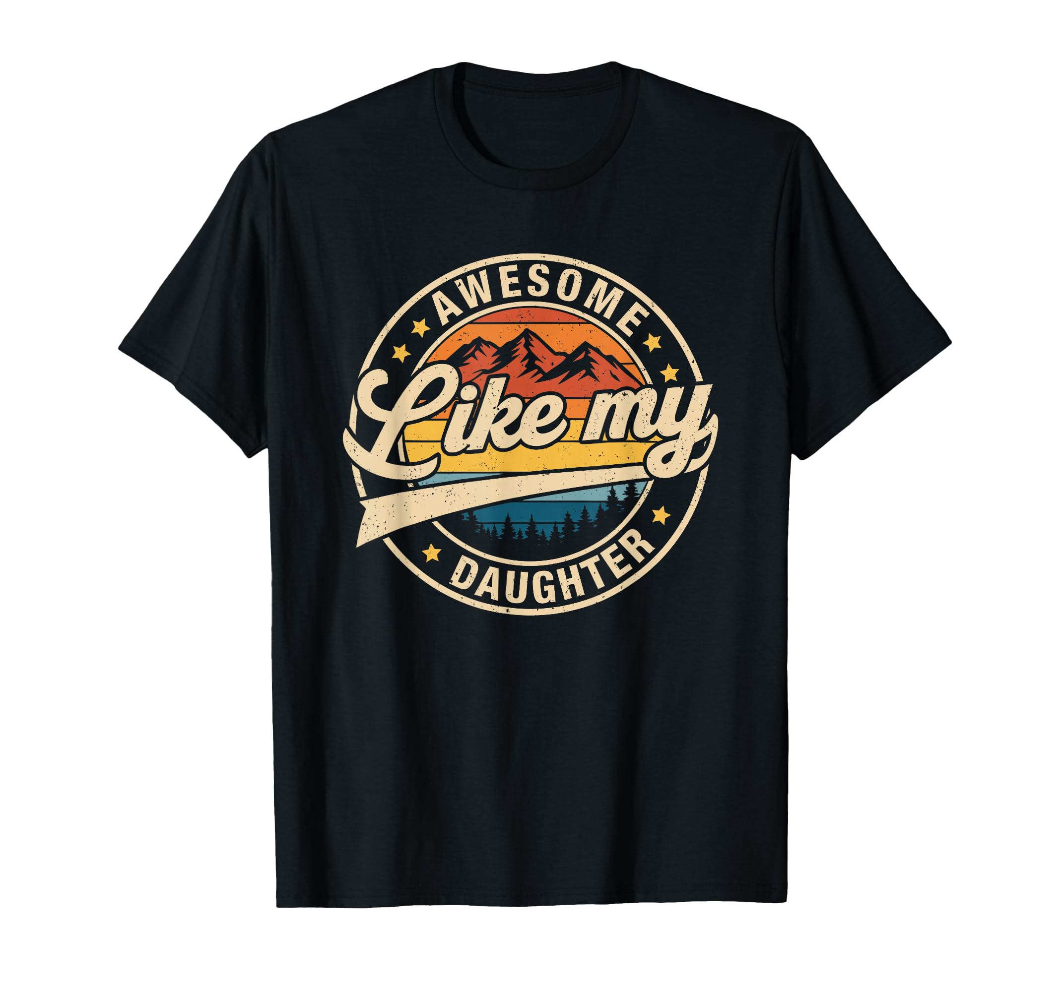 Awesome Like My Daughter Funny Dad T-Shirt - Graphic Print for Adults - T-Shirt, Sweatshirt, Hoodie