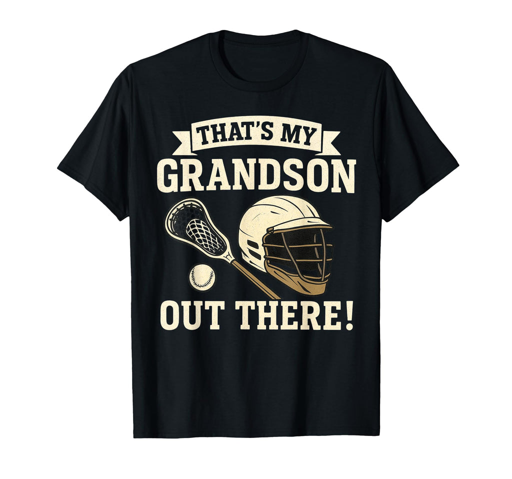 Thats My Grandson Out There T-Shirt - Fun Novelty Design Men Women - T-Shirt, Sweatshirt, Hoodie