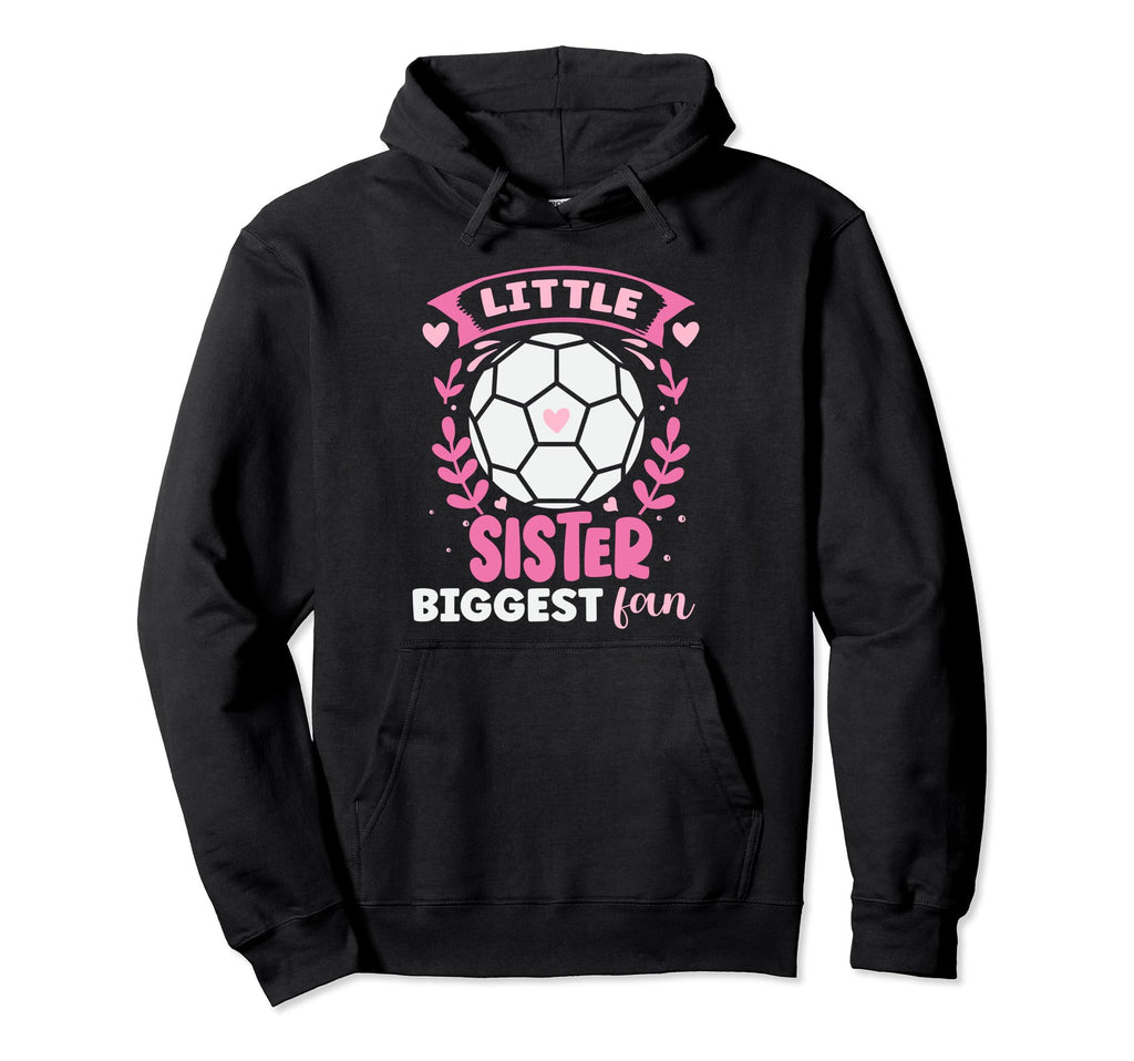 Soccer Biggest Fan Soccer Player Little Hoodie - Streetwear Style Unisex - T-Shirt, Sweatshirt, Hoodie