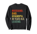 Husband Dad Grandpa 80 Years Sweatshirt - Fun Novelty Design for Adults - T-Shirt, Sweatshirt, Hoodie