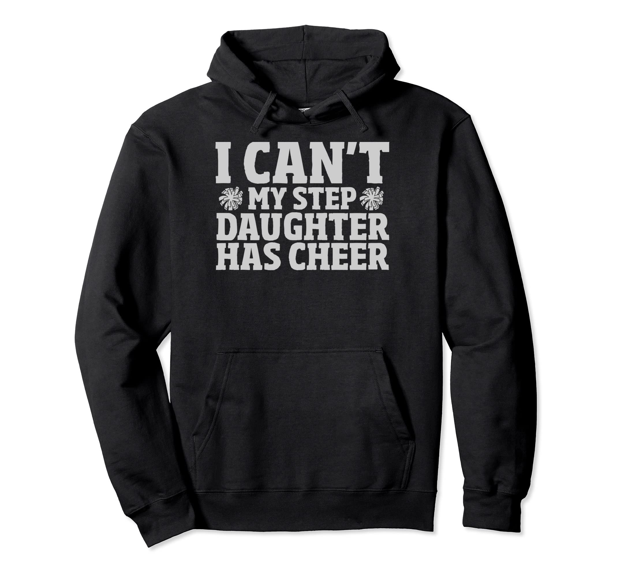 Cheer Stepdad Bonus Daddy Cheer Step Dad Hoodie - Novelty Apparel Men Women - T-Shirt, Sweatshirt, Hoodie