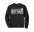 Dad Est 2025 Fathers Day Son Sweatshirt - Fun Novelty Design Unisex - T-Shirt, Sweatshirt, Hoodie