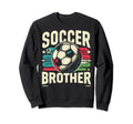 Soccer Brother Family Matching Team Sweatshirt - Custom Art Print Unisex - T-Shirt, Sweatshirt, Hoodie