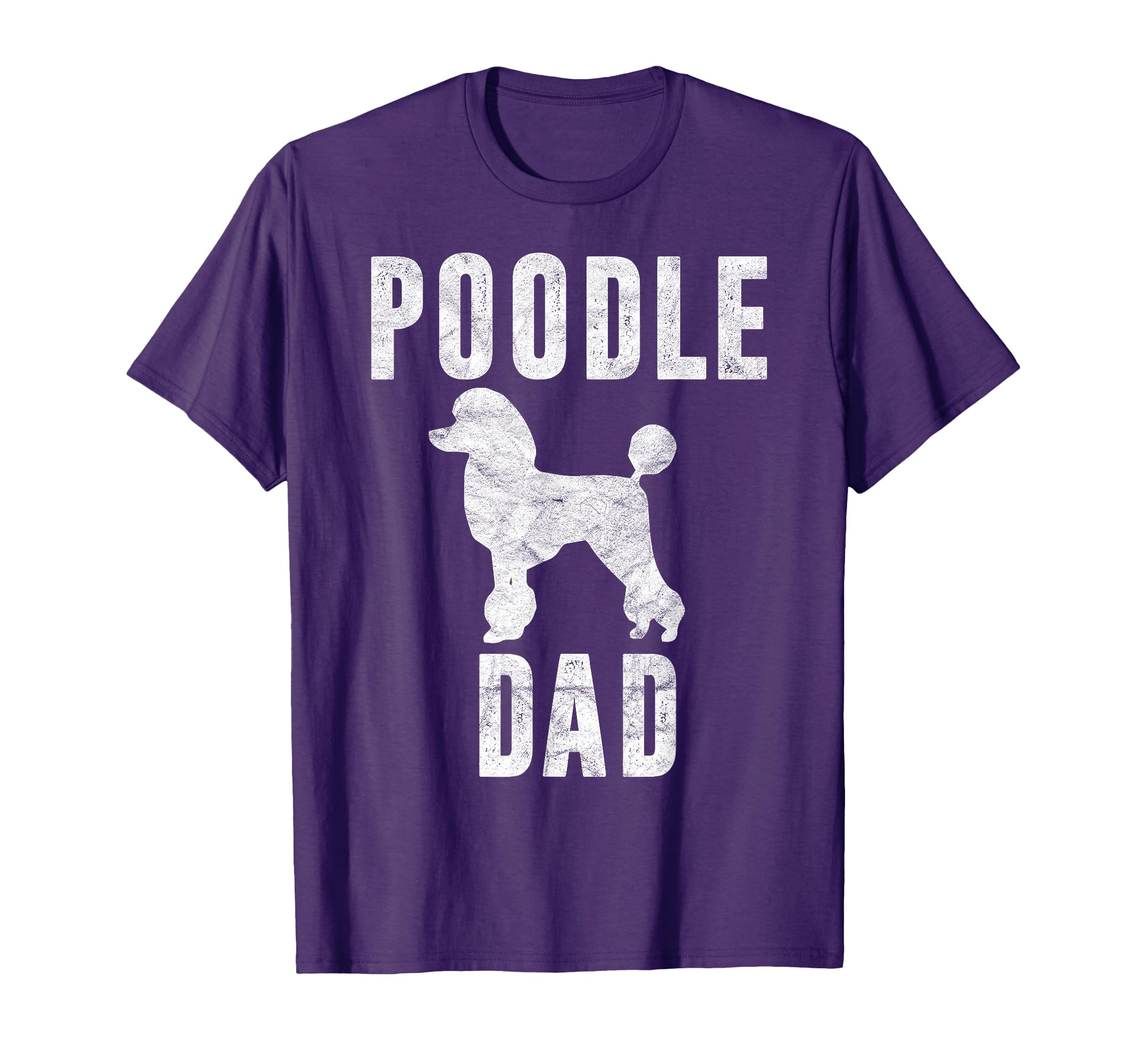 Poodle Dad Gift Dog Daddy Poodle Father T-Shirt - Unique Graphic for Adults - T-Shirt, Sweatshirt, Hoodie