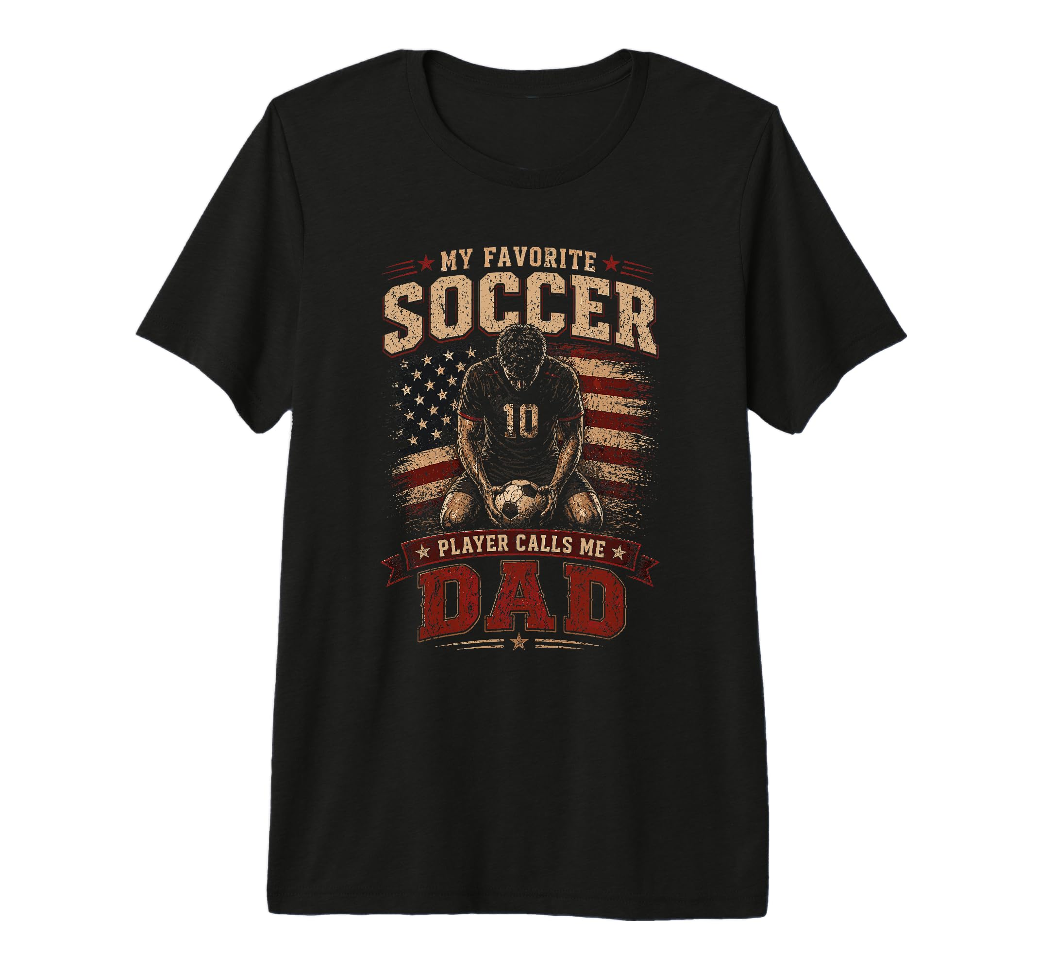 My Favorite Soccer Player Calls Me Dad T-Shirt - Trendy Graphic Men Women - T-Shirt, Sweatshirt, Hoodie