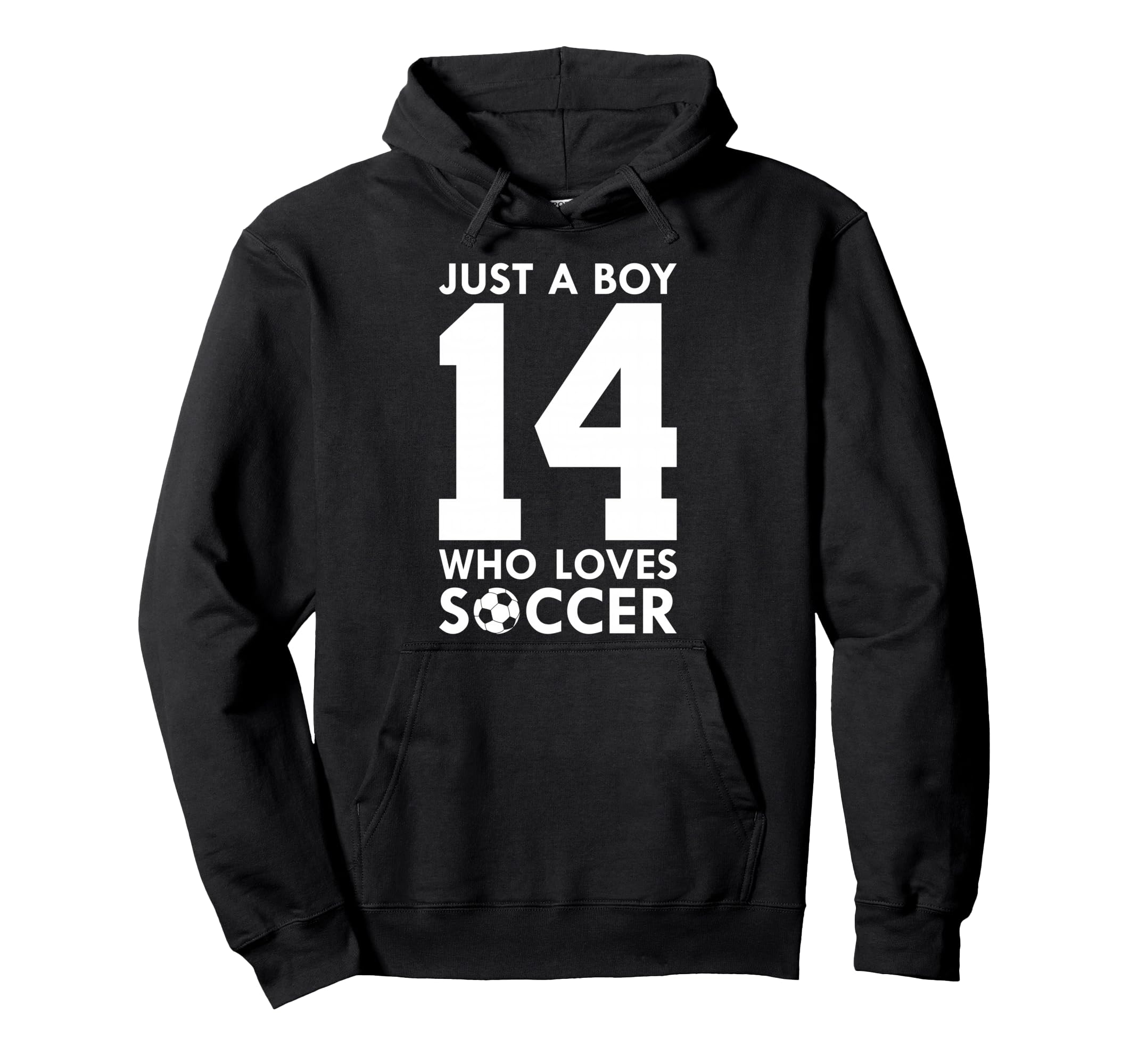 Just Who Loves 14 Years Soccer 14Th Hoodie - Custom Art Print for Adults - T-Shirt, Sweatshirt, Hoodie