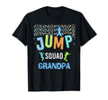 Grandpa Jump Squad Birthday T-Shirt - Casual Everyday Wear Unisex - T-Shirt, Sweatshirt, Hoodie