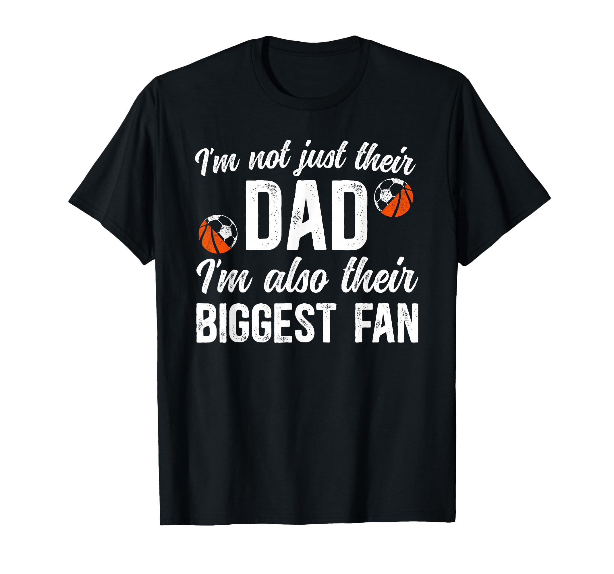 Their Biggest Fan Soccer Basketball T-Shirt - Trendy Graphic for Adults - T-Shirt, Sweatshirt, Hoodie