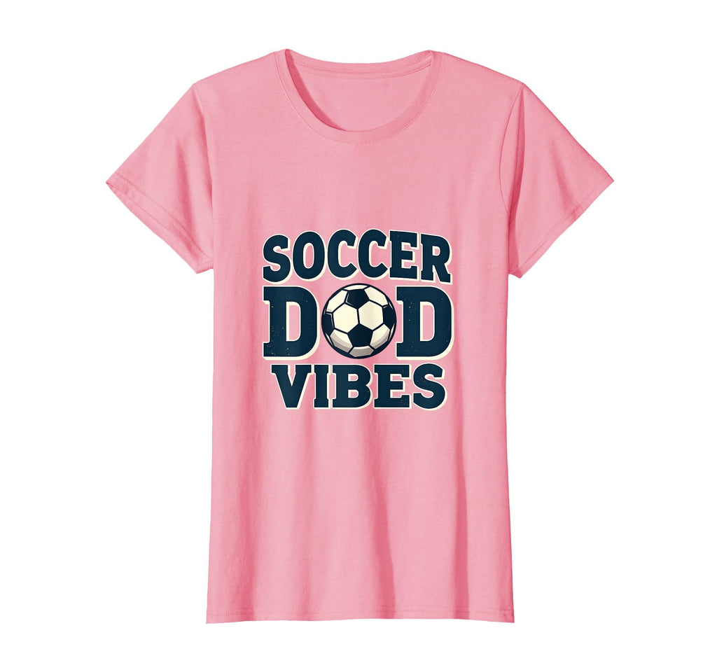 Soccer Dad Vibes Proud Sports Father T-Shirt - Graphic Print Men Women - T-Shirt, Sweatshirt, Hoodie