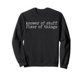 Knower Stuff Fixer Things Mechanic Sweatshirt - Custom Art Print Unisex - T-Shirt, Sweatshirt, Hoodie