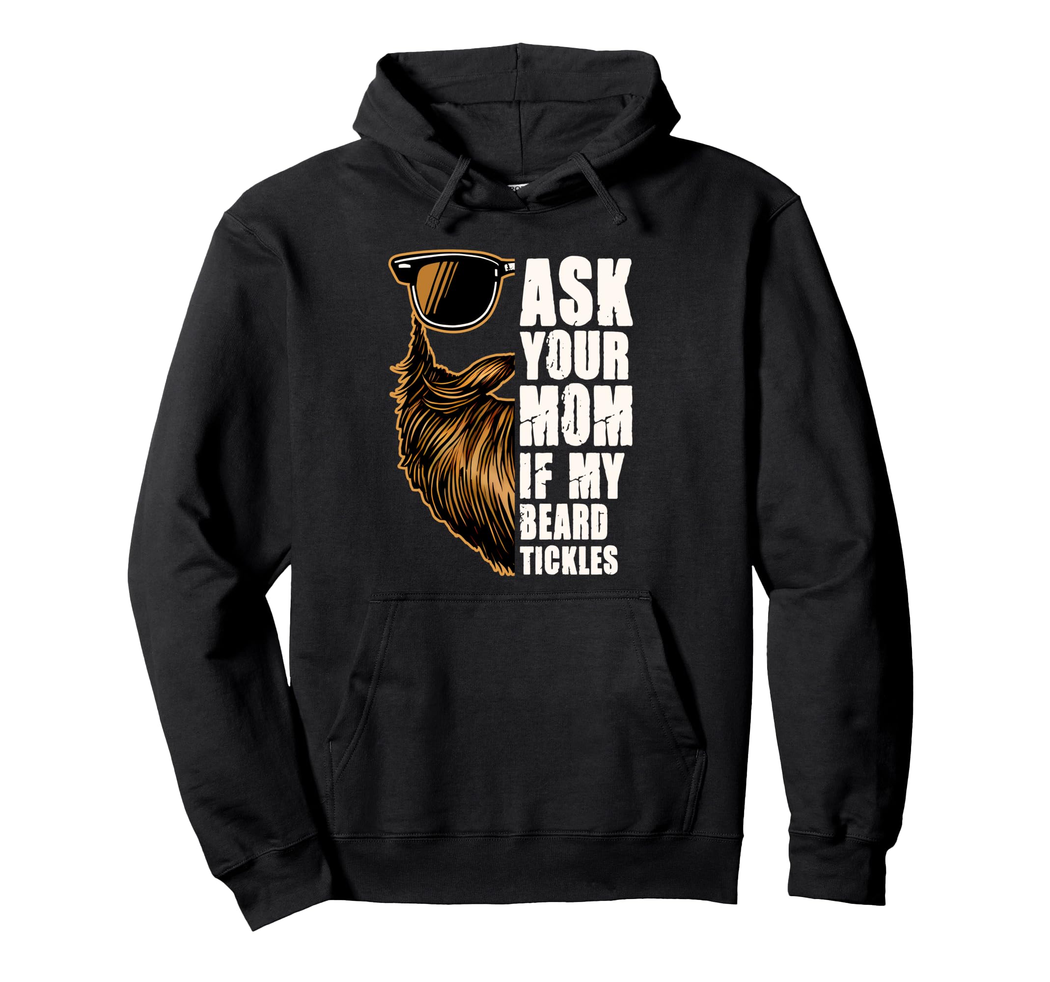 Bearded Dad Fathers Day Ask Your Mom Hoodie - Minimalist Print for Adults - T-Shirt, Sweatshirt, Hoodie