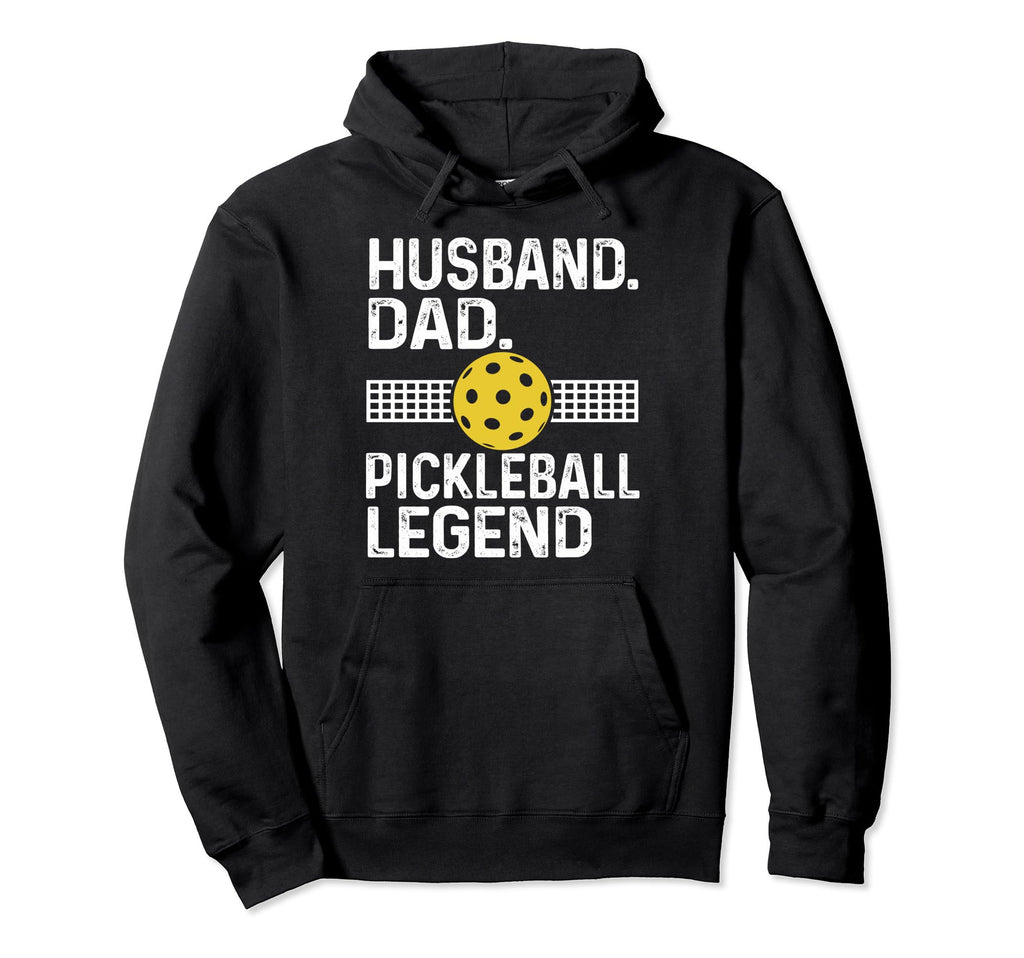 Pickleball Fun Husband Dad Legend Hoodie - Aesthetic Graphic Unisex - T-Shirt, Sweatshirt, Hoodie