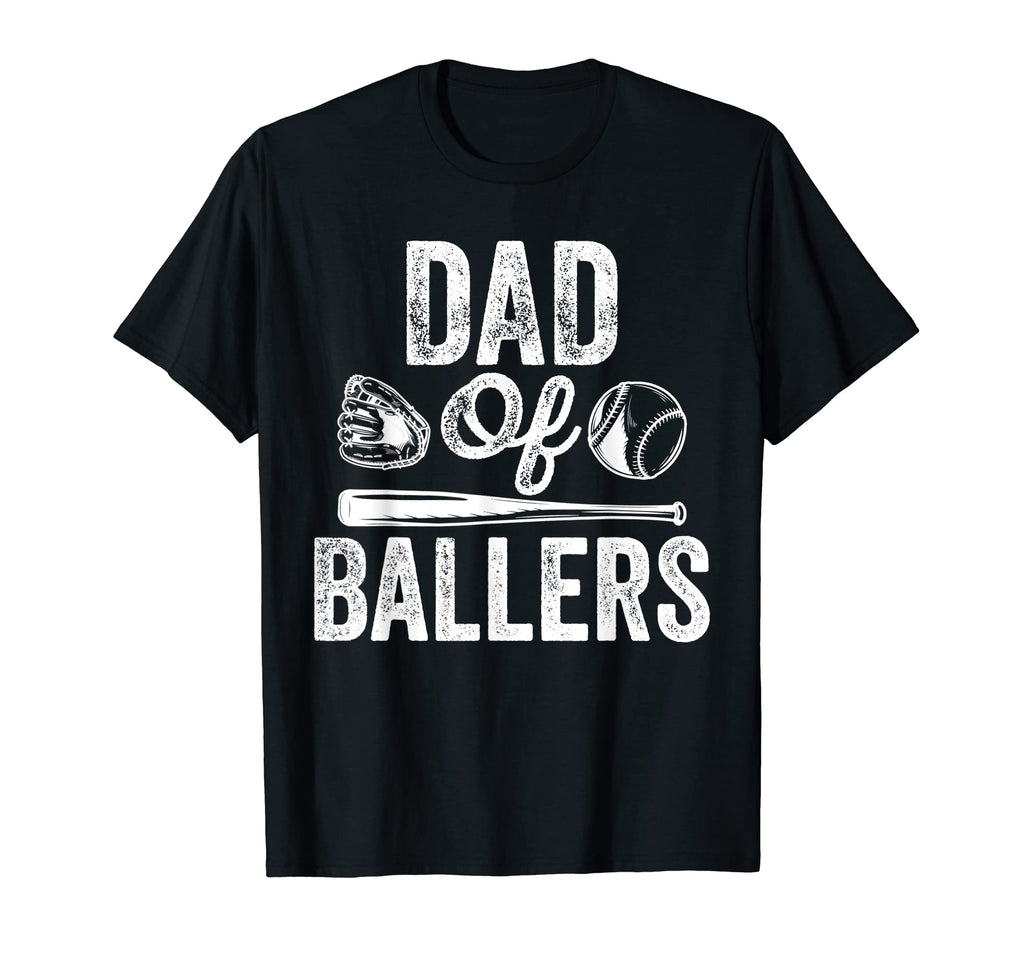 Dad Ballers Funny Dad Baseball And T-Shirt - Streetwear Style for Adults - T-Shirt, Sweatshirt, Hoodie