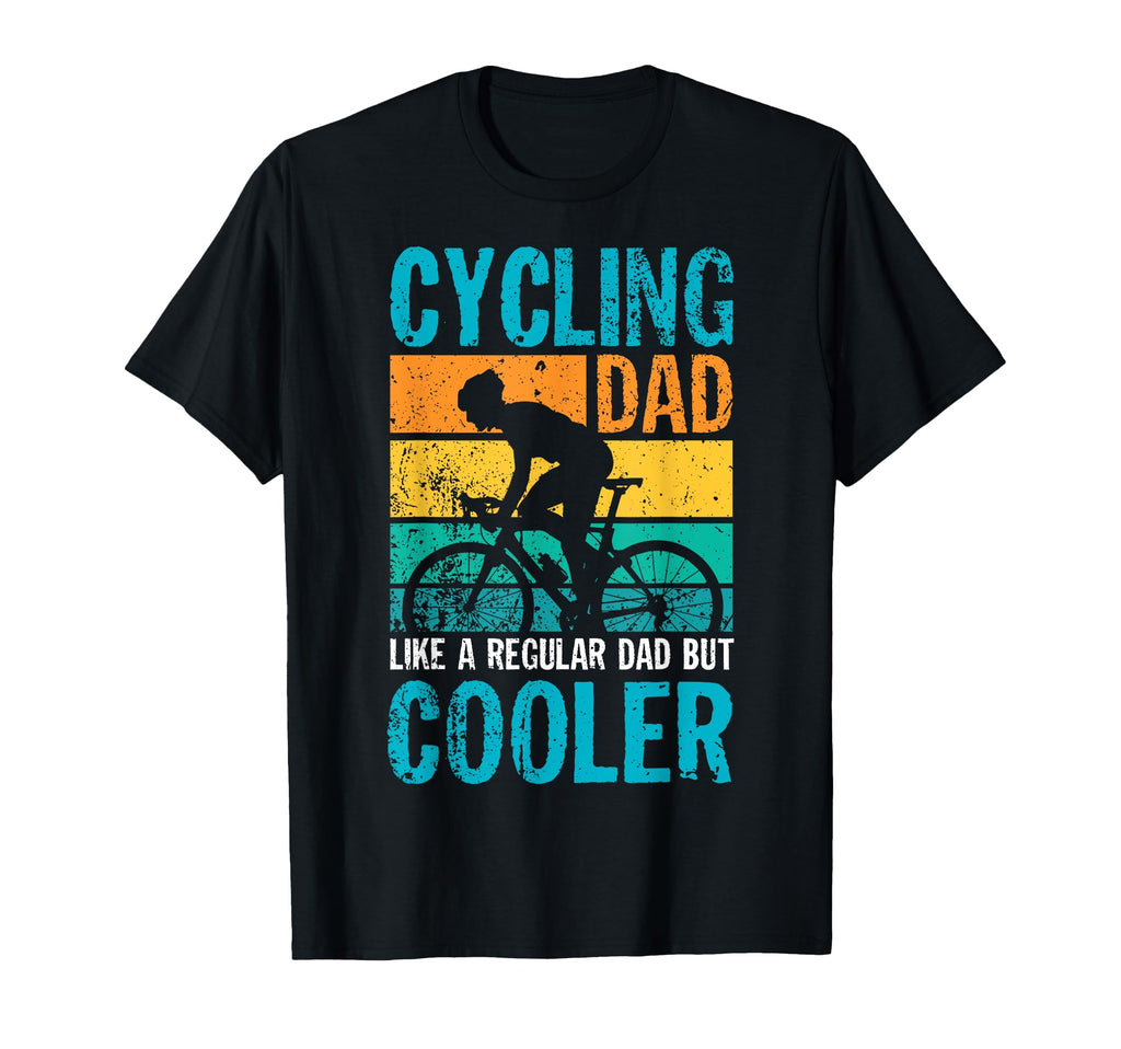 Cycling Dad Dad Cyclist Gift T-Shirt - Novelty Apparel Unisex - T-Shirt, Sweatshirt, Hoodie