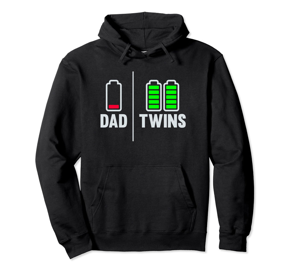 Tired Twin Dad Low Battery Full Charge Hoodie - Novelty Apparel Men Women - T-Shirt, Sweatshirt, Hoodie