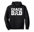 Coach Dad Soccer Dad Soccer Coach Hoodie - Unique Graphic Men Women - T-Shirt, Sweatshirt, Hoodie