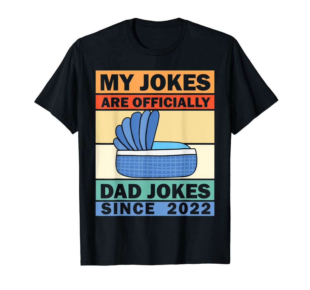 Fathers Day My Jokes Are Officially T-Shirt - Aesthetic Graphic for Adults - T-Shirt, Sweatshirt, Hoodie