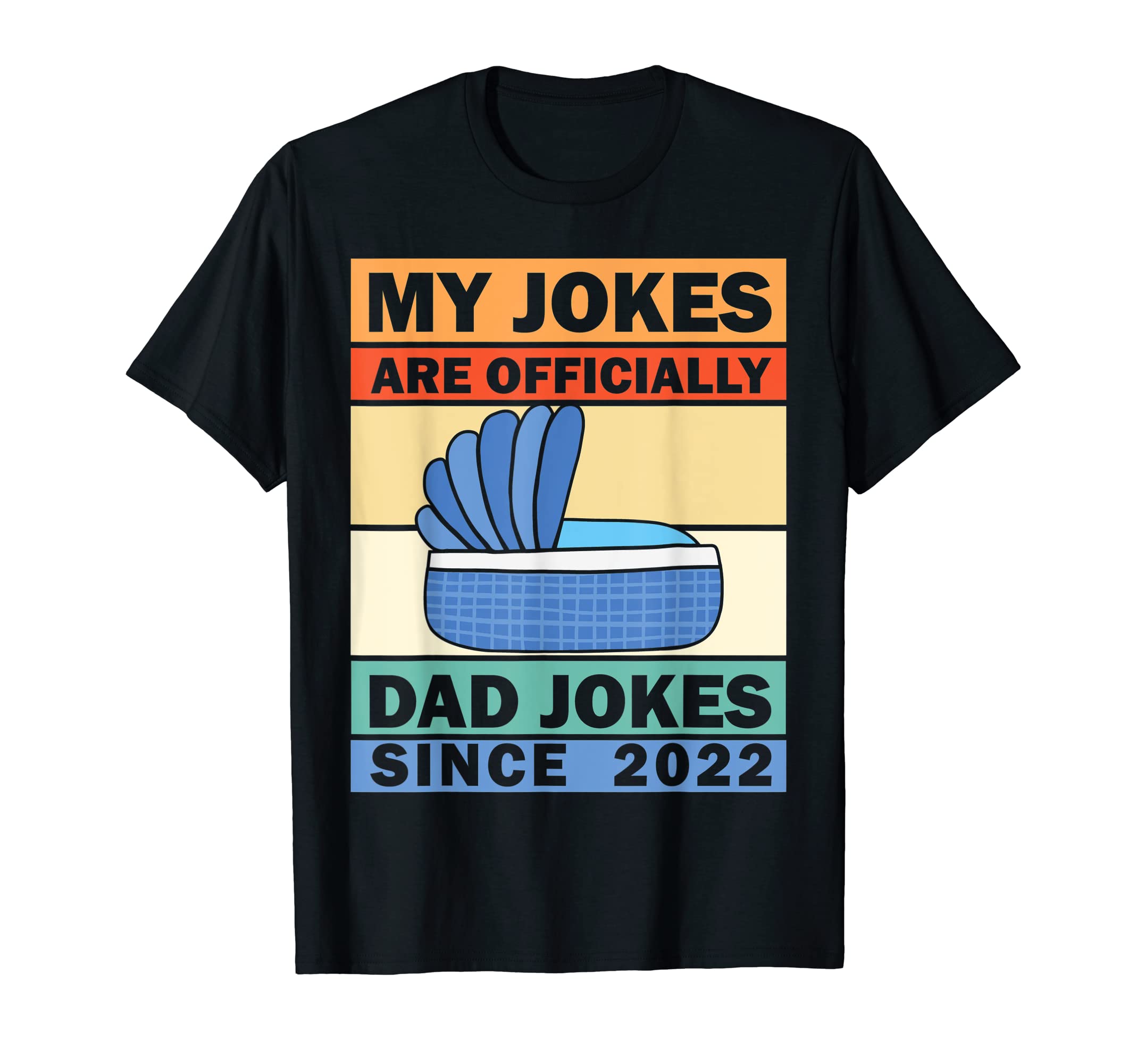 Fathers Day My Jokes Are Officially T-Shirt - Aesthetic Graphic for Adults - T-Shirt, Sweatshirt, Hoodie
