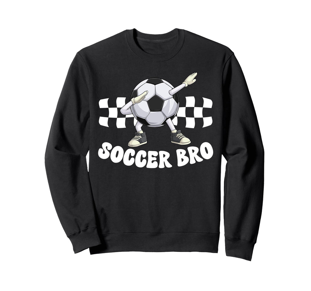 Soccer Bro Funny Soccer Brother Sweatshirt - Streetwear Style Unisex - T-Shirt, Sweatshirt, Hoodie