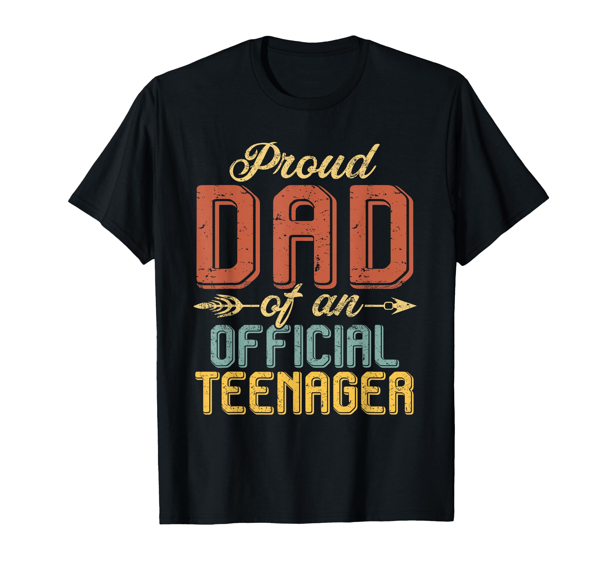 Proud Dad Teenager 13Th Birthday 13 Year T-Shirt - Streetwear Style Unisex - T-Shirt, Sweatshirt, Hoodie