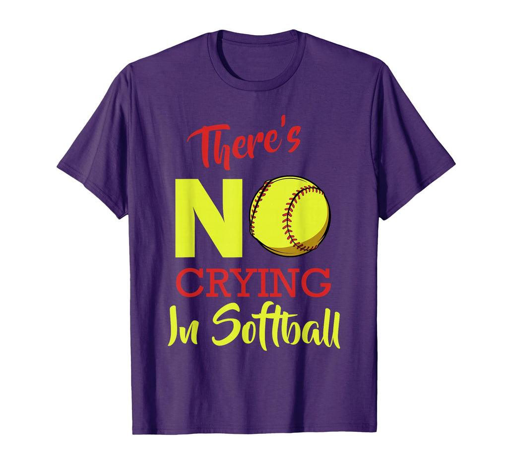 Theres No Crying Softball Baseball Funny T-Shirt - Trendy Graphic Unisex - T-Shirt, Sweatshirt, Hoodie