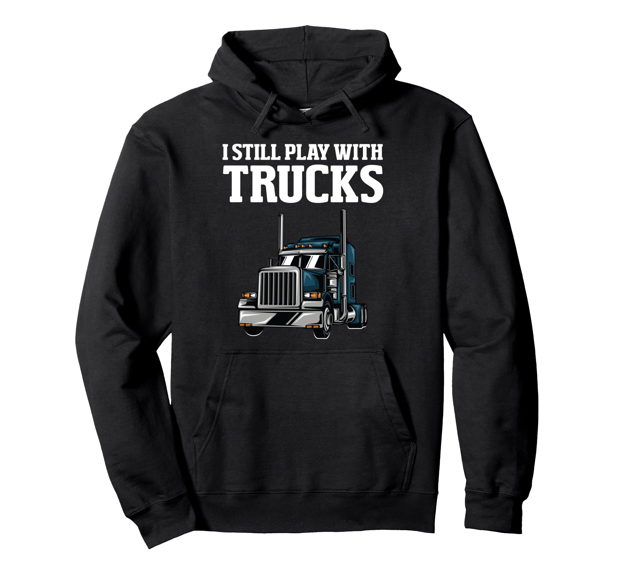 Funny Trucker Truck Driver Trucking Dads Hoodie - Graphic Print Men Women - T-Shirt, Sweatshirt, Hoodie