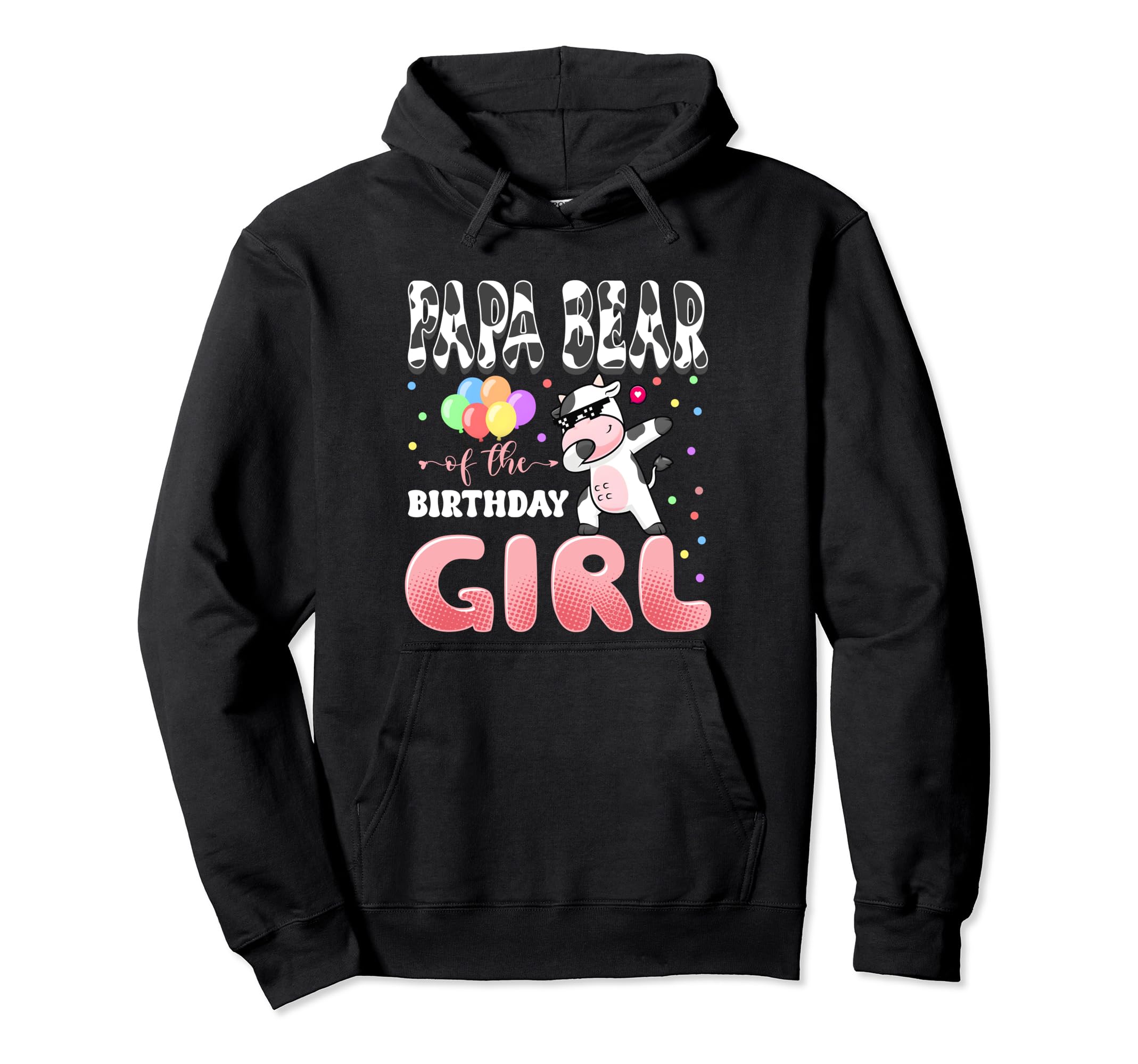 Funny Papa Bear Birthday Hoodie - Casual Everyday Wear Men Women - T-Shirt, Sweatshirt, Hoodie