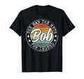 Bob Myth Legend Bob Name T-Shirt - Novelty Apparel Unisex - T-Shirt, Sweatshirt, Hoodie