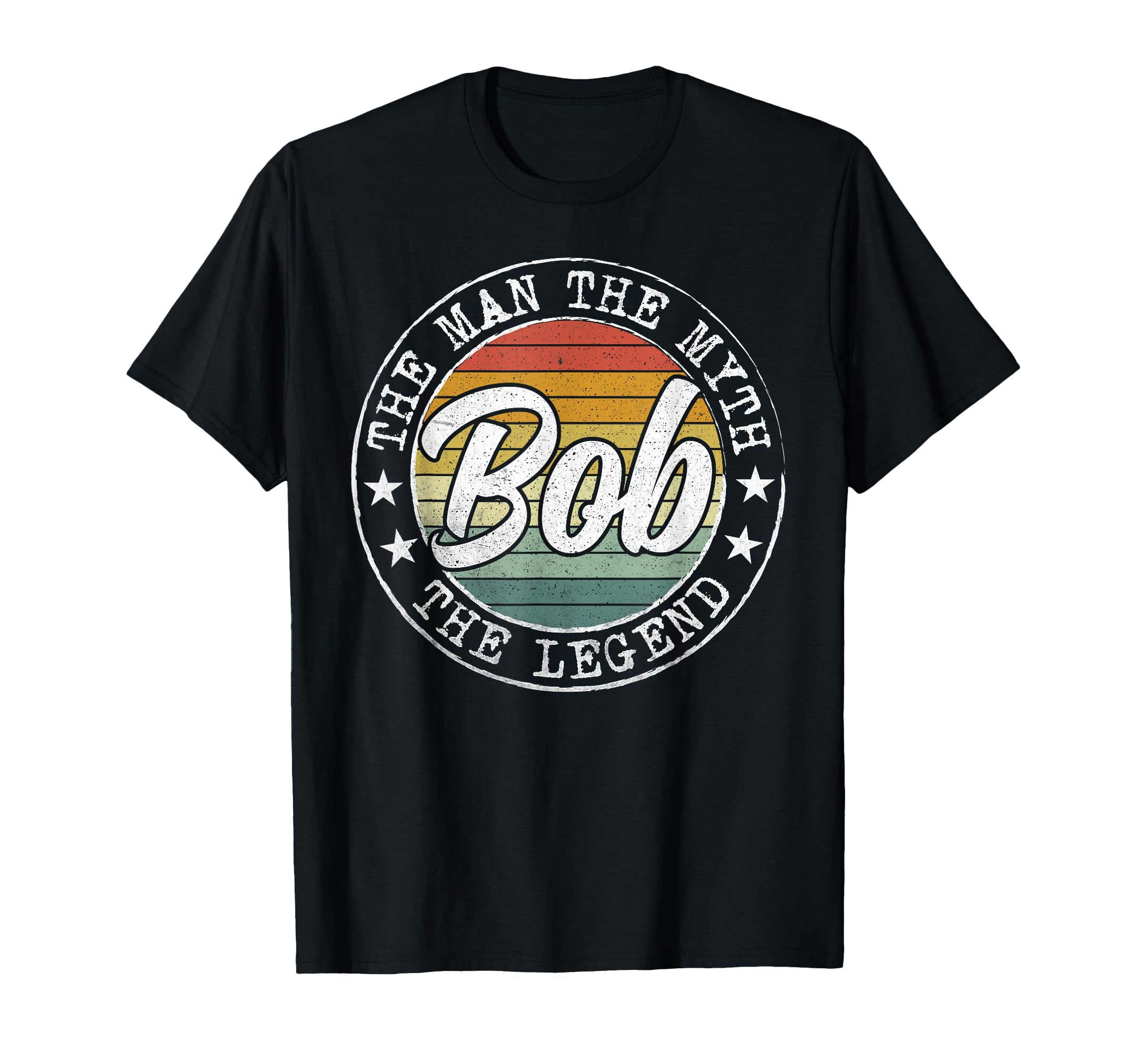 Bob Myth Legend Bob Name T-Shirt - Novelty Apparel Unisex - T-Shirt, Sweatshirt, Hoodie