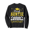 Super Proud Auntie 2026 Graduate Sweatshirt - Novelty Apparel Men Women - T-Shirt, Sweatshirt, Hoodie