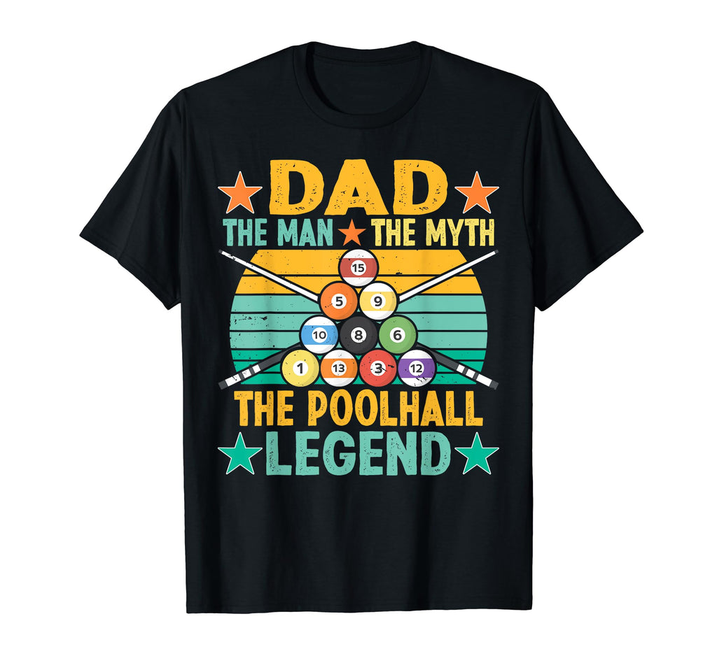 Billiard Player Dad Poolhall Legend Father T-Shirt - Unique Graphic Unisex - T-Shirt, Sweatshirt, Hoodie