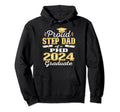 Proud Step Dad Class 2024 Phd Graduate Hoodie - Novelty Apparel for Adults - T-Shirt, Sweatshirt, Hoodie
