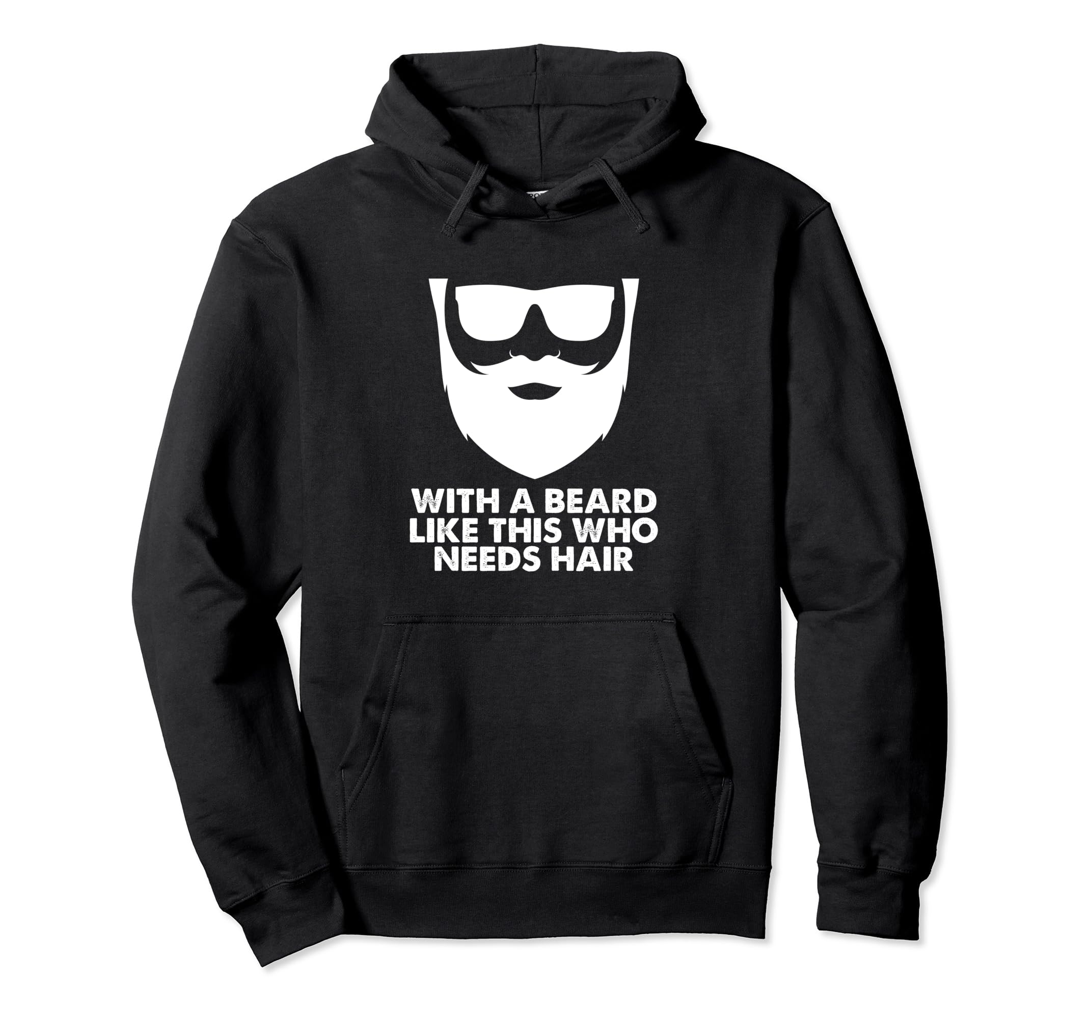 Bearded Guy Funny Beard Lover Hoodie - Casual Everyday Wear Men Women - T-Shirt, Sweatshirt, Hoodie