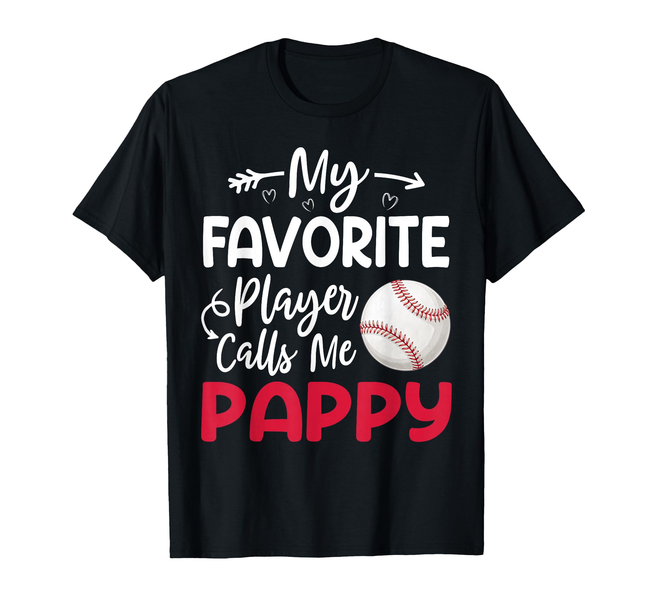 My Favorite Player Calls Me Pappy T-Shirt - Custom Art Print for Adults - T-Shirt, Sweatshirt, Hoodie