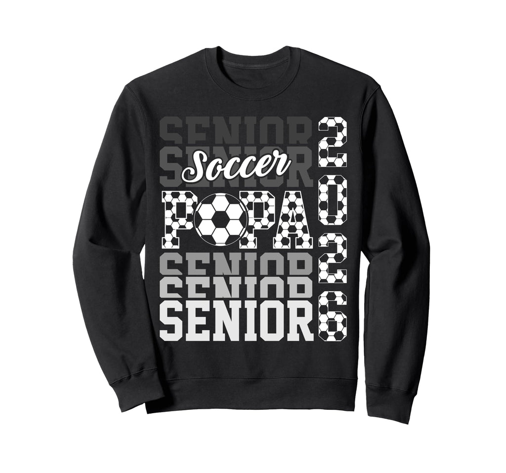 2026 Soccer Senior Papa Graduation Sweatshirt - Custom Art Print Unisex - T-Shirt, Sweatshirt, Hoodie