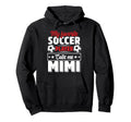 My Favorite Soccer Player Calls Me Mimi Hoodie - Trendy Graphic Men Women - T-Shirt, Sweatshirt, Hoodie
