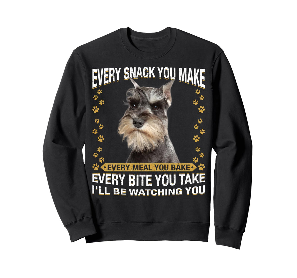 Every Snack You Make Funny Miniature Sweatshirt - Novelty Apparel Unisex - T-Shirt, Sweatshirt, Hoodie