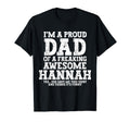 Dad Hannah Personalized Name Funny Fathers T-Shirt - Trendy Graphic Unisex - T-Shirt, Sweatshirt, Hoodie