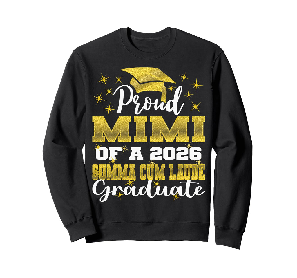 Proud Mimi 2026 Summa Cum Laude Sweatshirt - Custom Art Print Unisex - T-Shirt, Sweatshirt, Hoodie
