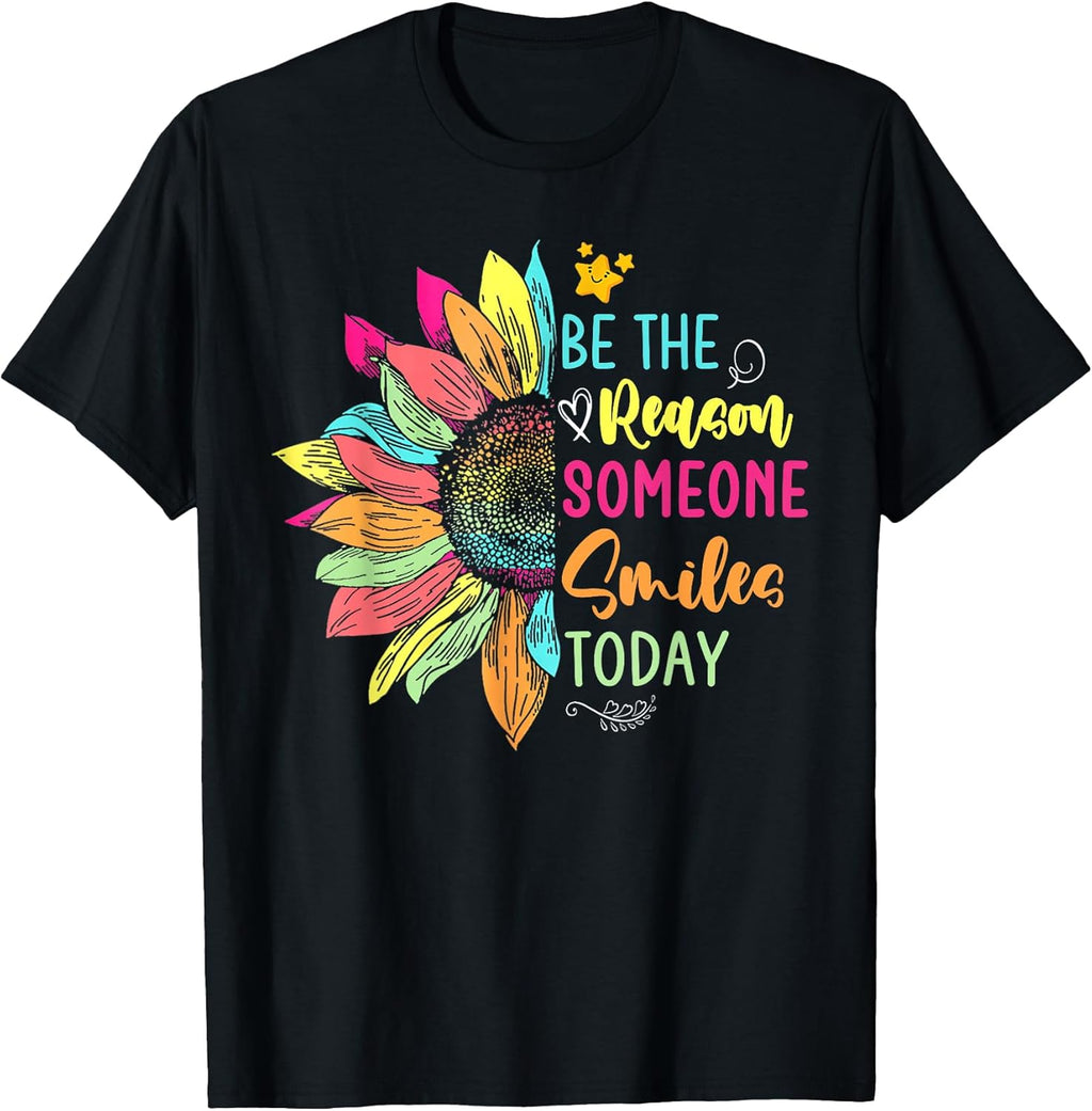 Motivation Be The Reason Someone Smiles Today - Adult & Kids T-Shirts, Sweatshirts & Hoodies apparel design preview 1