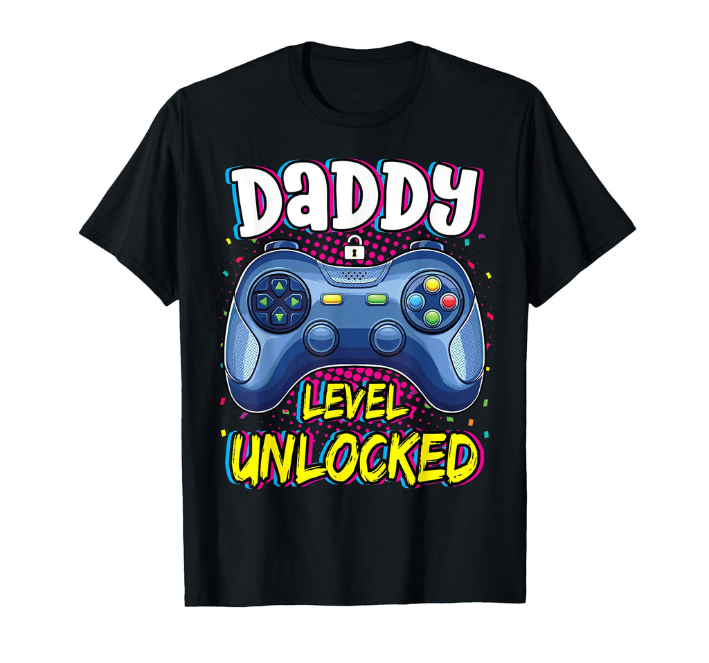 Daddy Level Unlocked Funny Video T-Shirt - Minimalist Print Men Women - T-Shirt, Sweatshirt, Hoodie