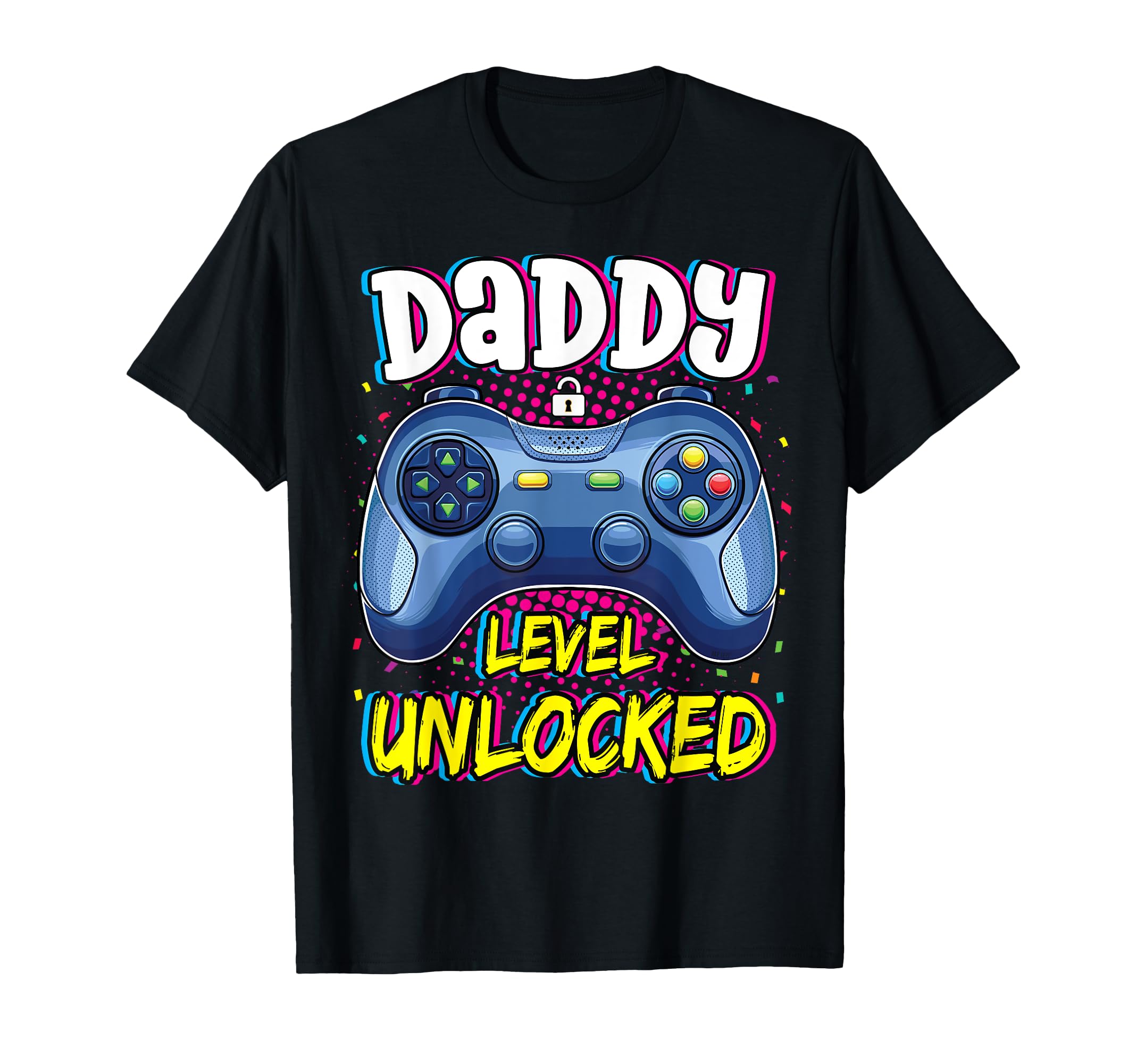 Daddy Level Unlocked Funny Video T-Shirt - Minimalist Print Men Women - T-Shirt, Sweatshirt, Hoodie