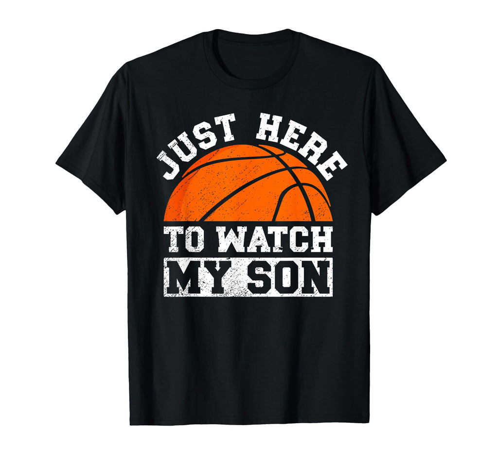 Here To Watch My Son Basketball Dad T-Shirt - Custom Art Print Unisex - T-Shirt, Sweatshirt, Hoodie